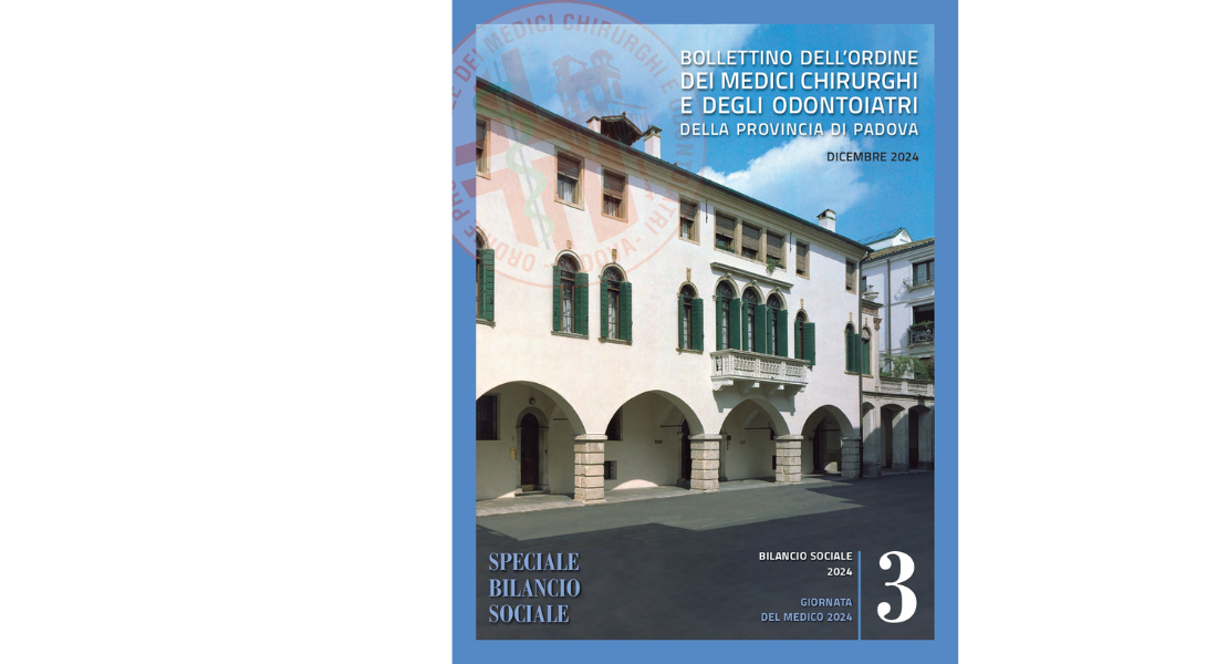 Clicca per accedere all'articolo Bollettino dell'Ordine dei Medici Chirurghi e degli Odontoiatri di Padova - Dicembre 2024